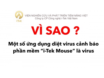 Vì sao ứng dụng diệt virus cảnh báo người dùng phần mềm điều khiển chuột “i-Tek Mouse” là virus và chặn cài đặt.
